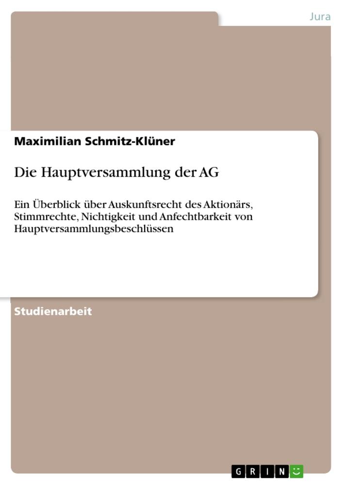 Die Hauptversammlung der AG