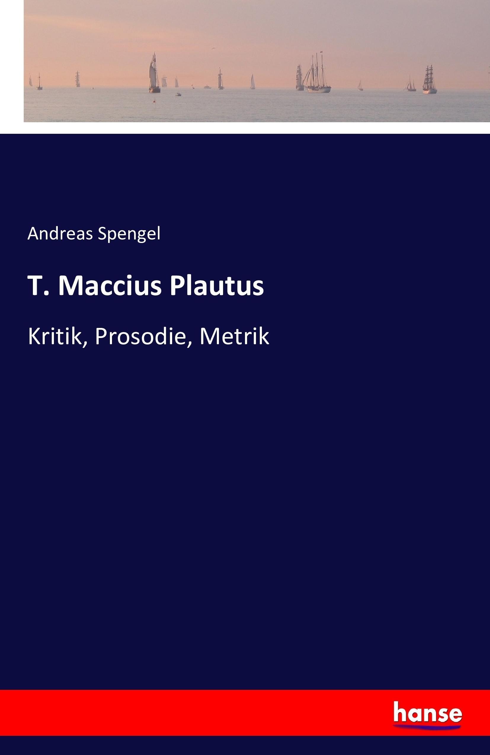 T. Maccius Plautus