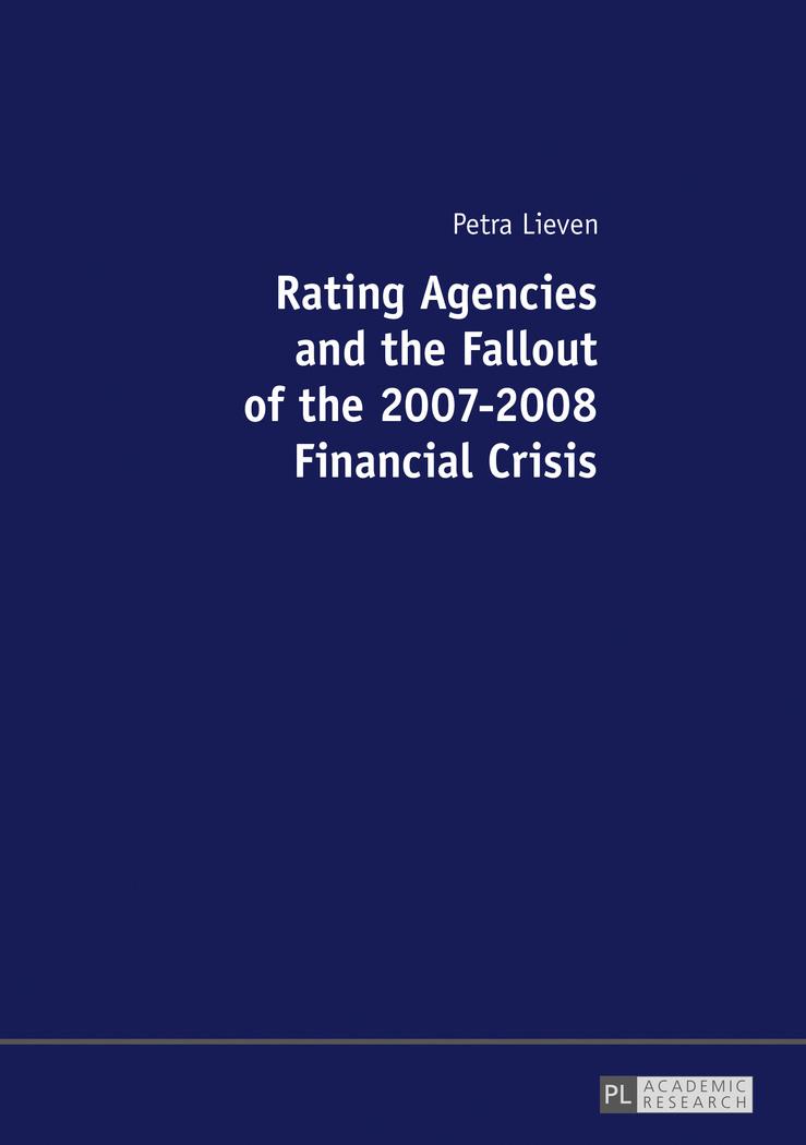 Rating Agencies and the Fallout of the 2007¿2008 Financial Crisis