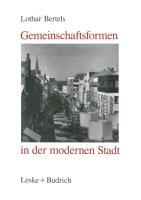 Gemeinschaftsformen in der modernen Stadt