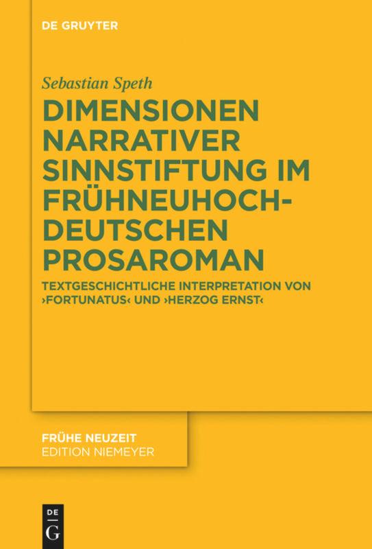 Dimensionen narrativer Sinnstiftung im frühneuhochdeutschen Prosaroman