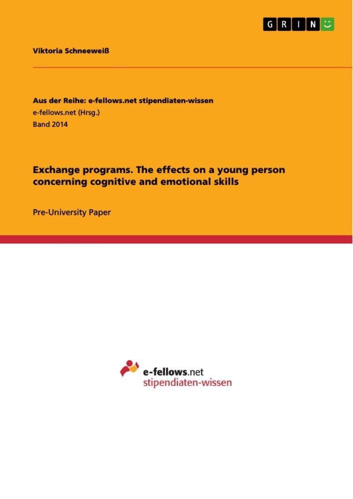 Exchange programs. The effects on a young person concerning cognitive and emotional skills