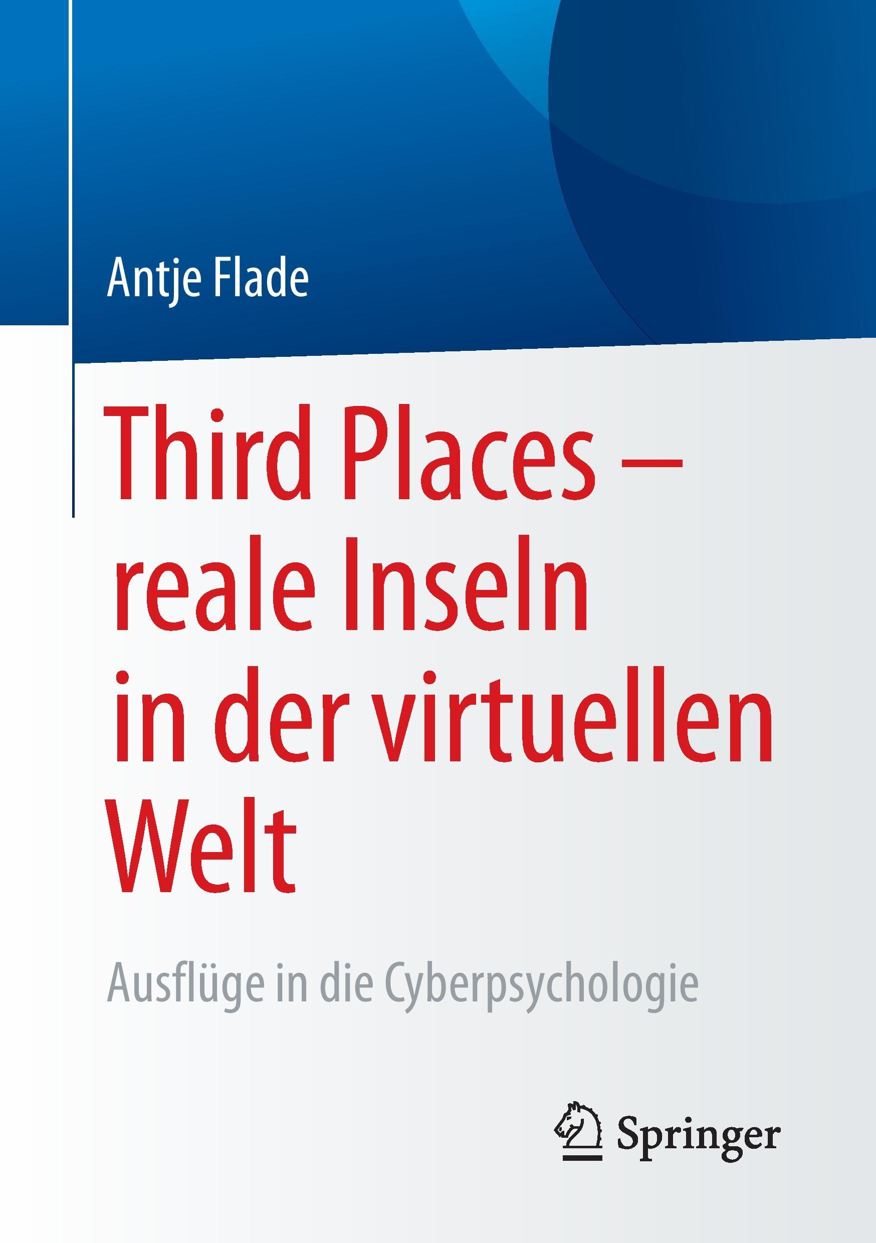 Third Places ¿ reale Inseln in der virtuellen Welt