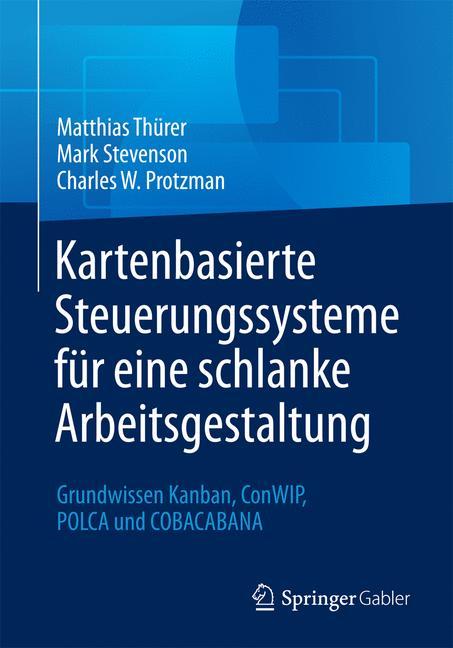 Kartenbasierte Steuerungssysteme für eine schlanke Arbeitsgestaltung