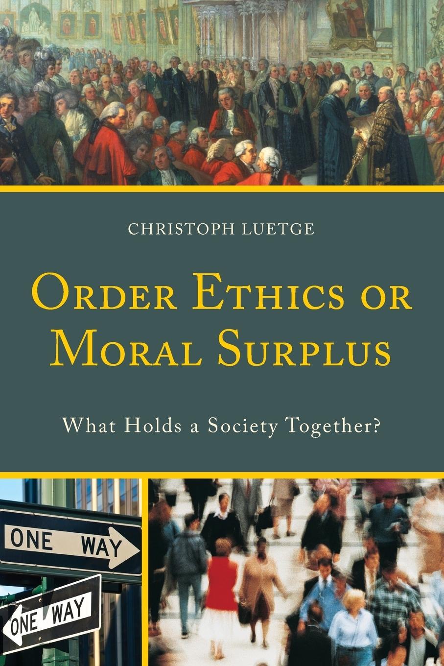 Order Ethics or Moral Surplus