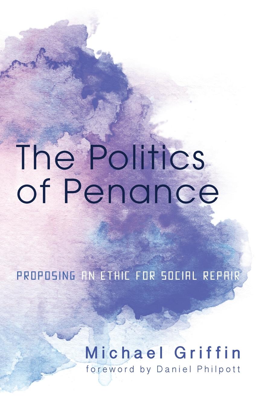 The Politics of Penance