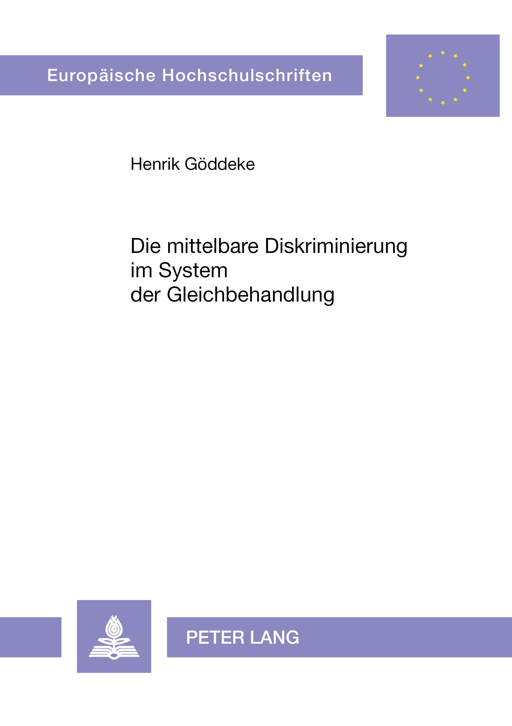 Die mittelbare Diskriminierung im System der Gleichbehandlung