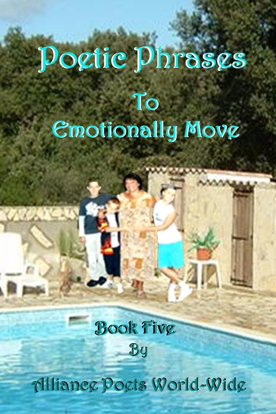 Poetic Phrases To Emotionally Move Book 5