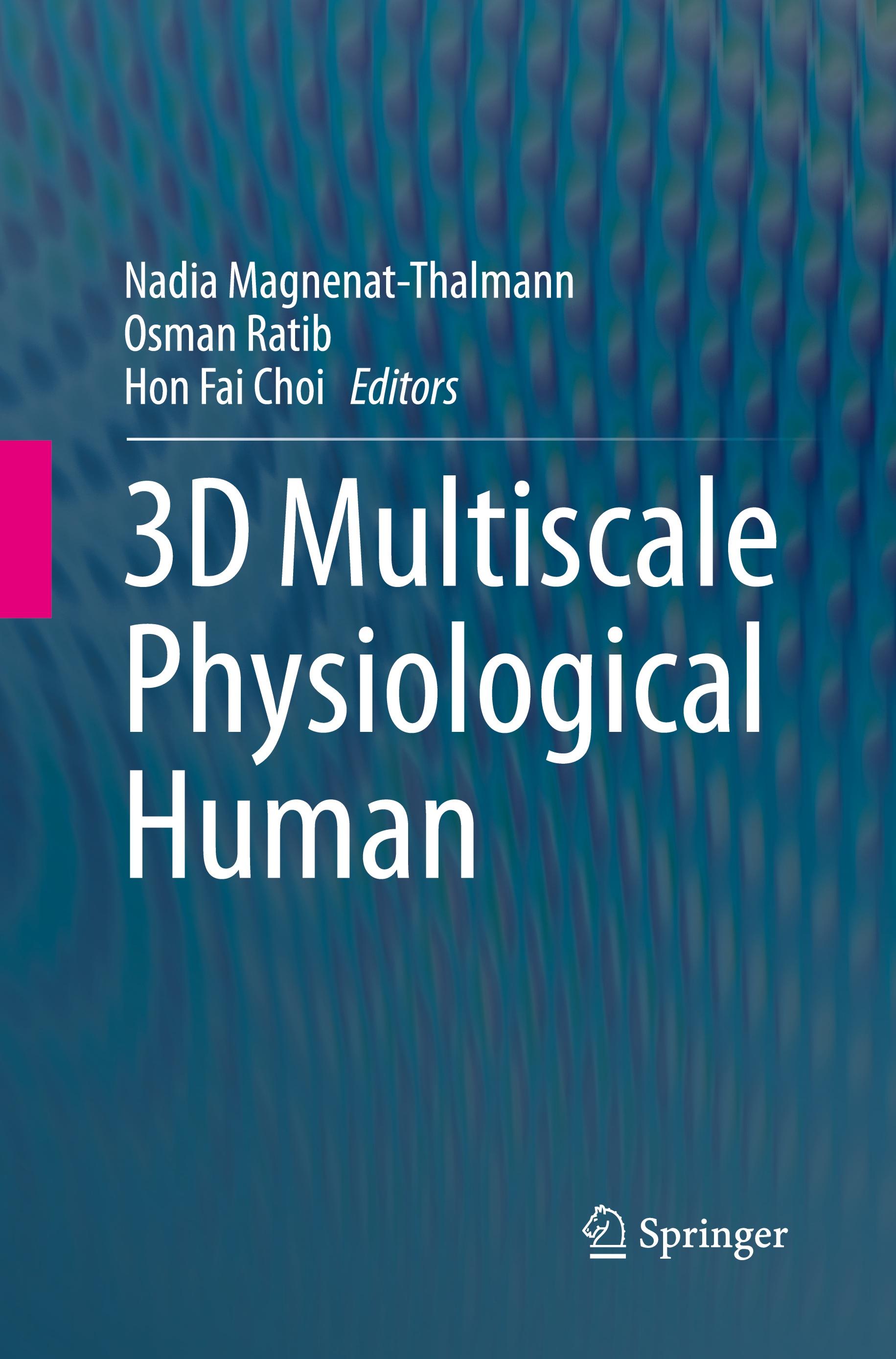 3D Multiscale Physiological Human