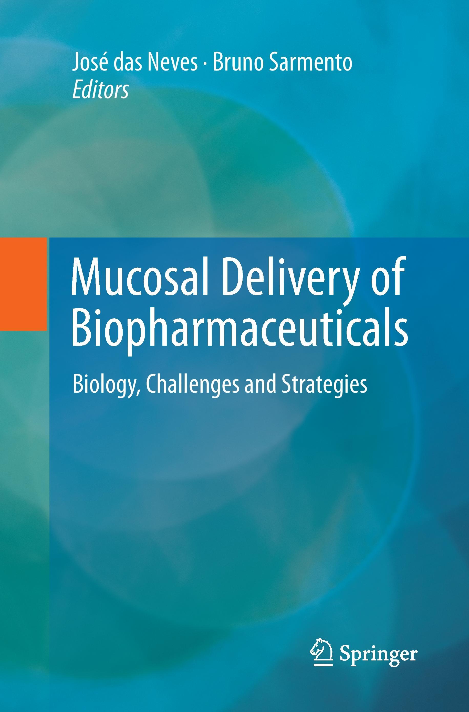 Mucosal Delivery of Biopharmaceuticals