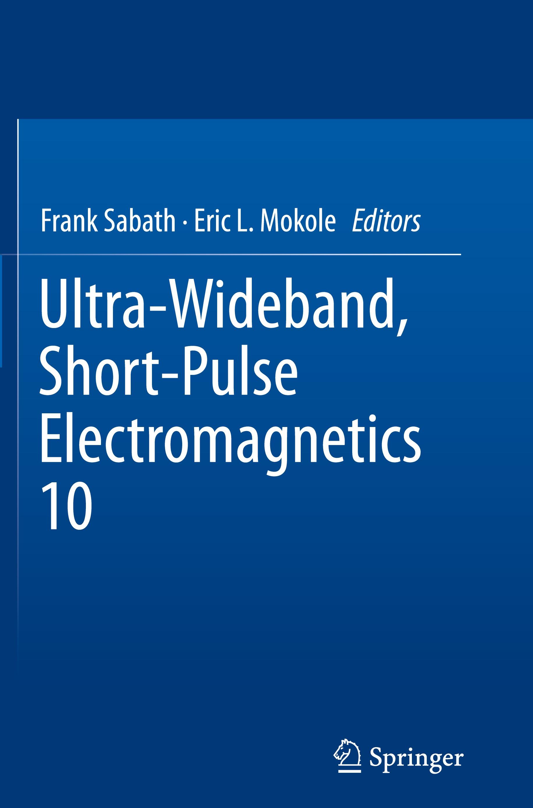 Ultra-Wideband, Short-Pulse Electromagnetics 10