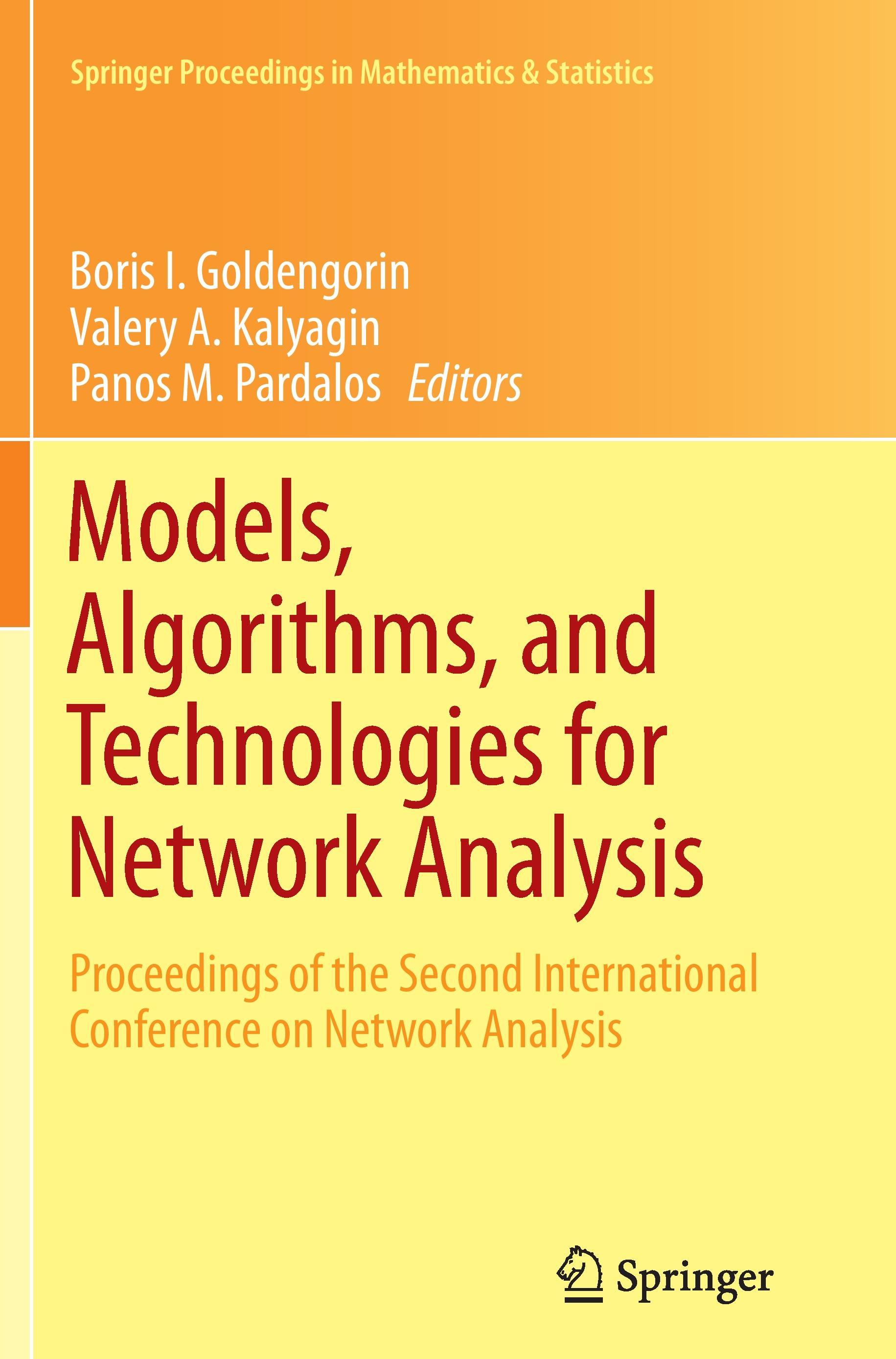 Models, Algorithms, and Technologies for Network Analysis