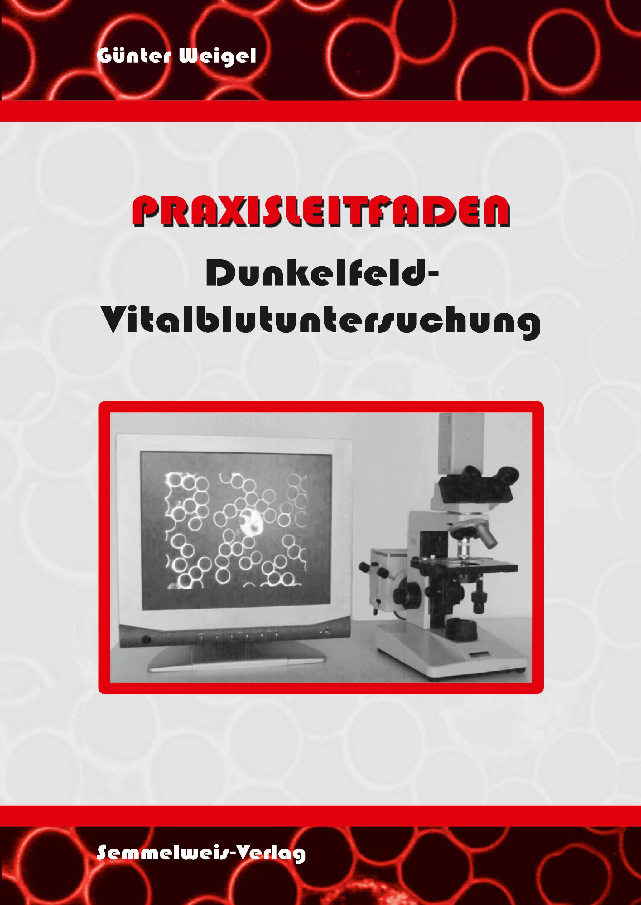 Praxisleitfaden Dunkelfeld-Vitalblutuntersuchung