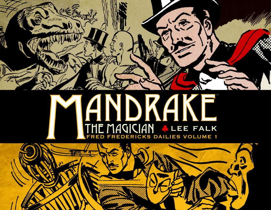 Mandrake the Magician: Fred Fredericks Dailies Vol.1: The Return of Evil - The Cobra