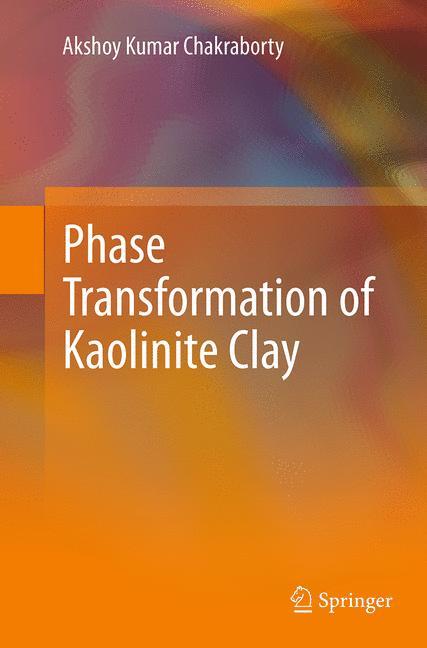 Phase Transformation of Kaolinite Clay