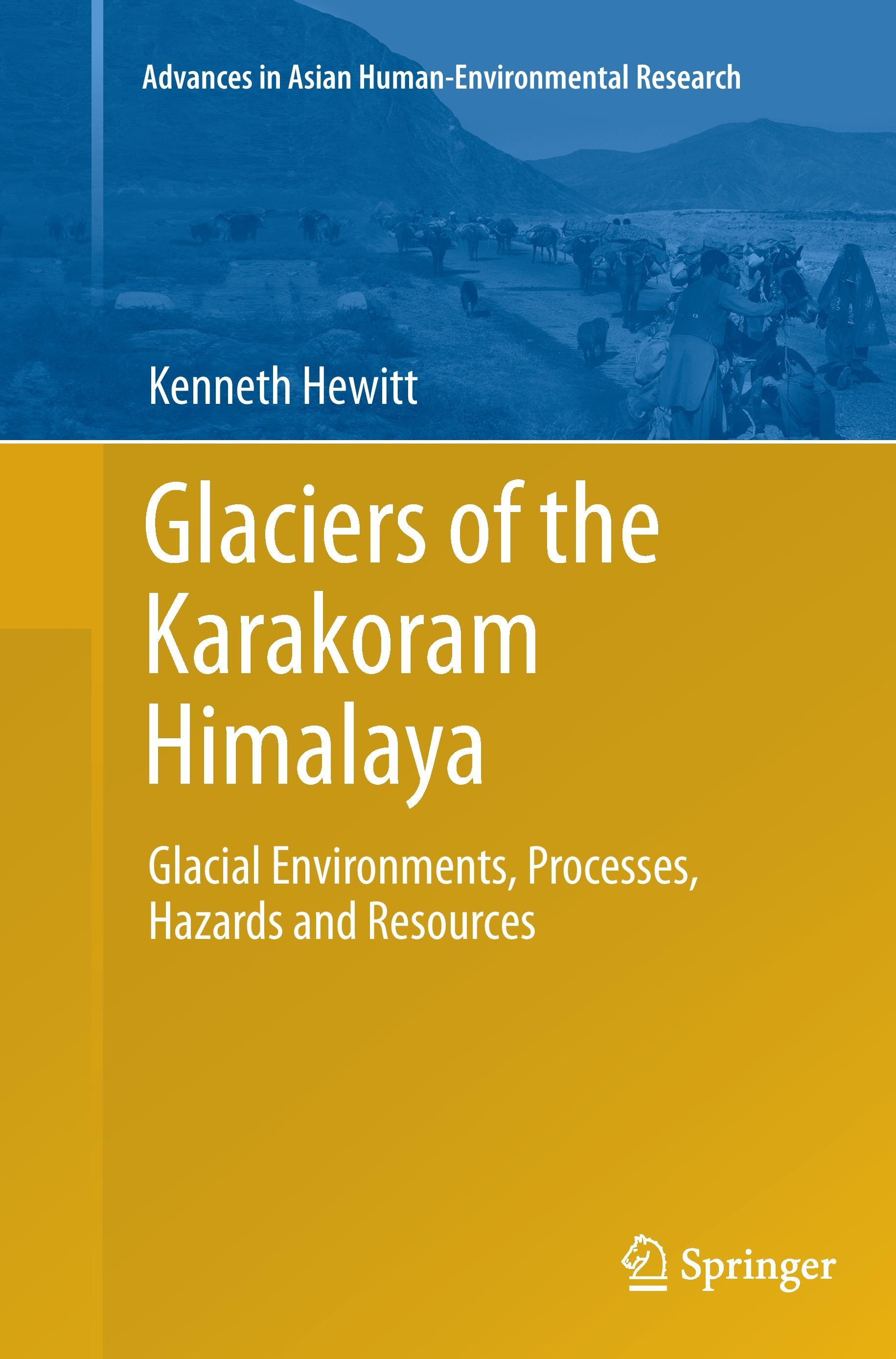 Glaciers of the Karakoram Himalaya