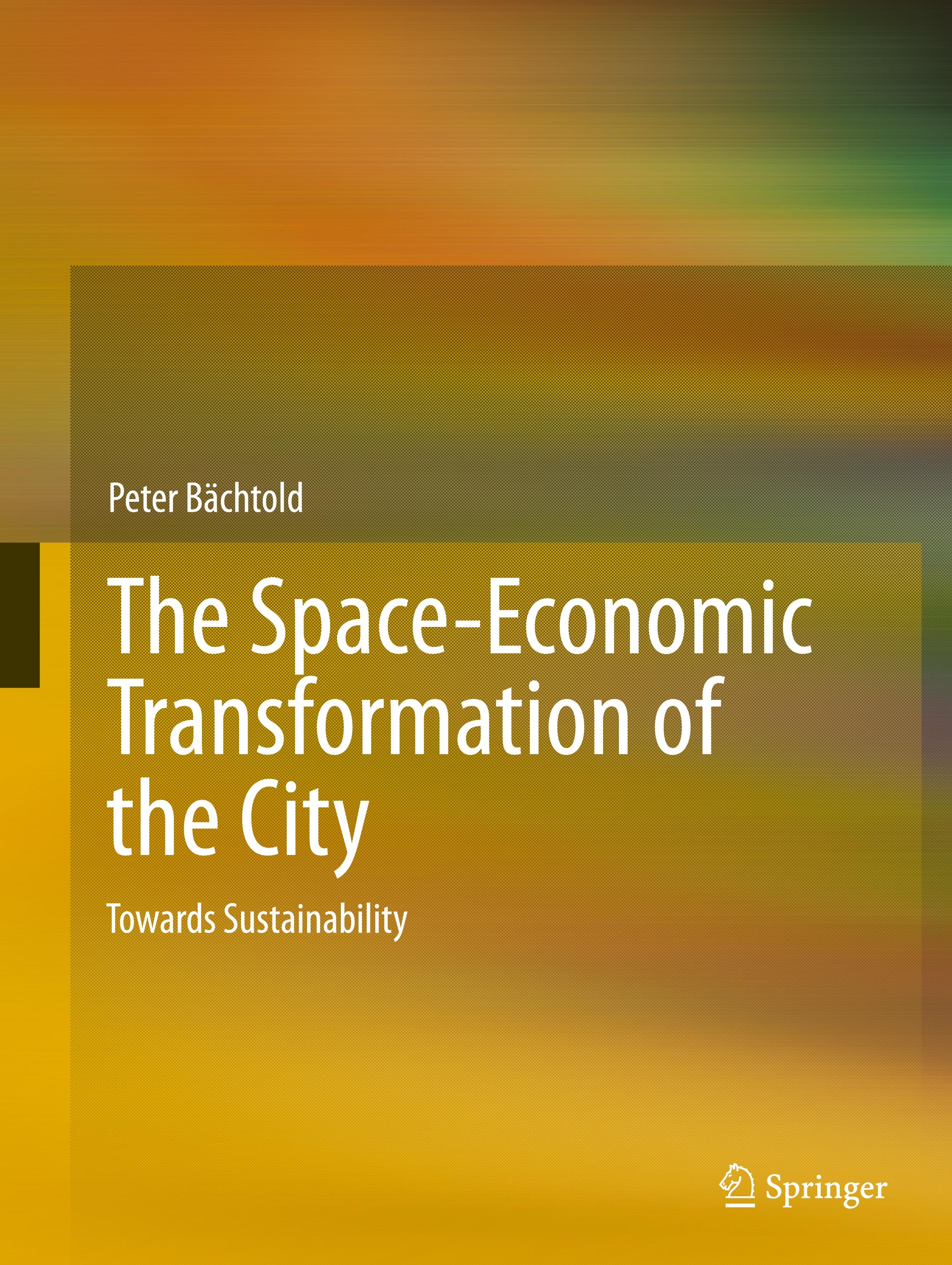 The Space-Economic Transformation of the City