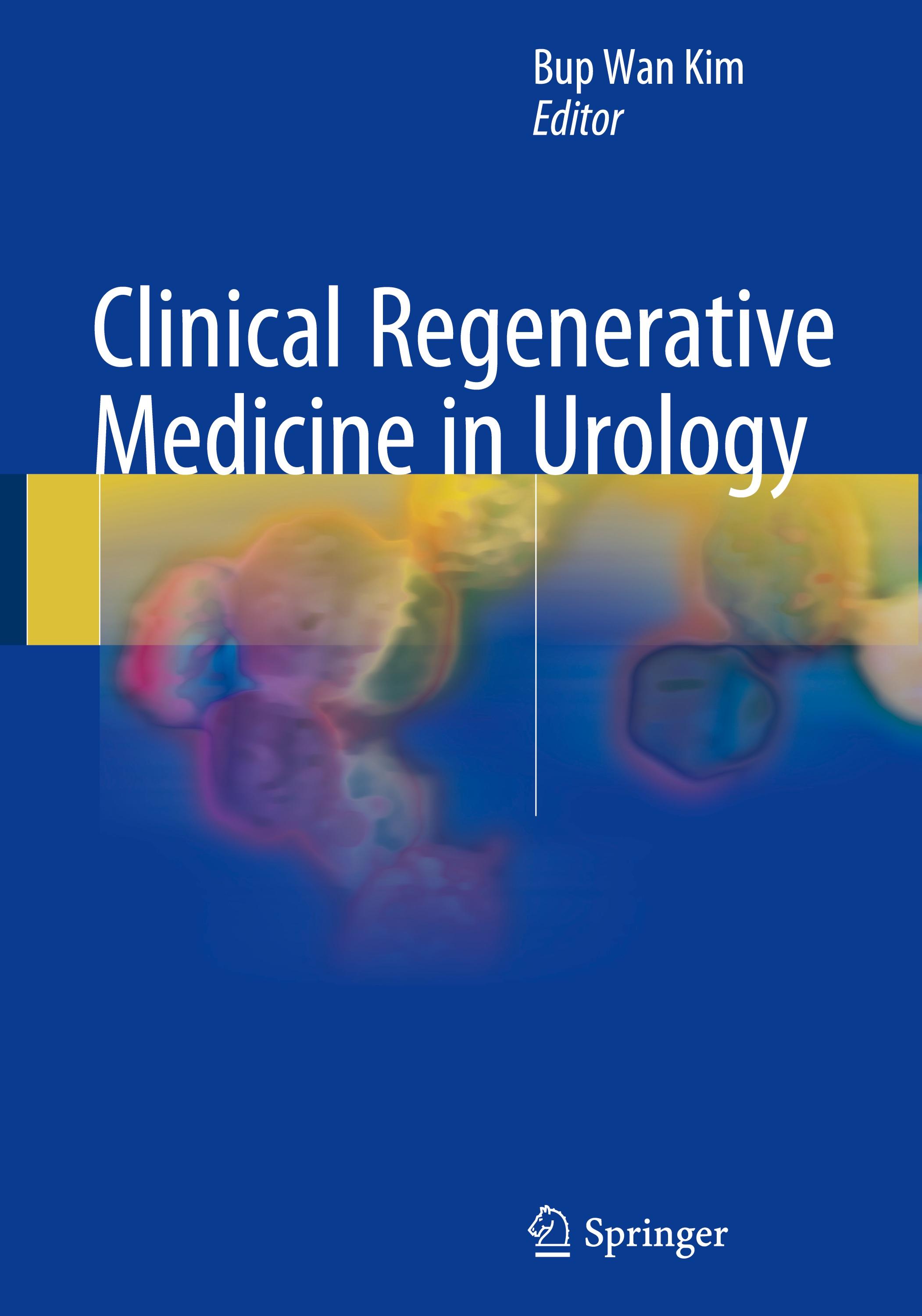 Clinical Regenerative Medicine in Urology