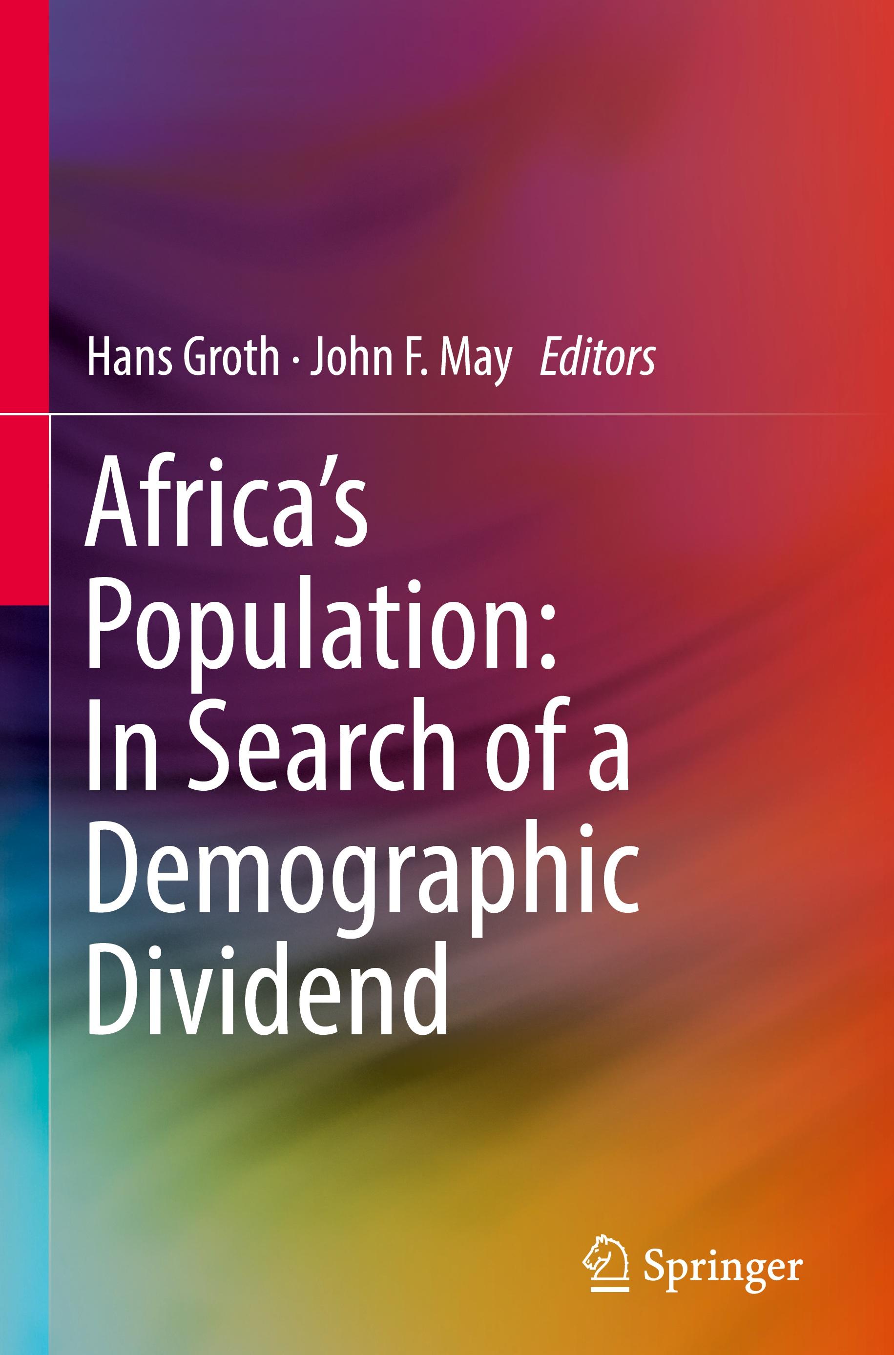 Africa's Population: In Search of a Demographic Dividend