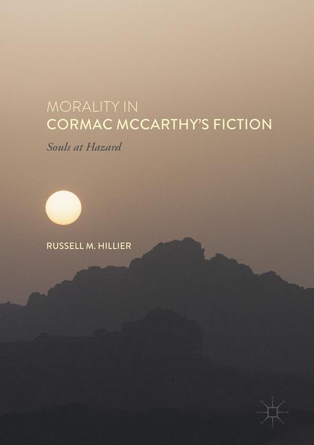 Morality in Cormac McCarthy's Fiction