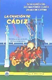 La canción de Cádiz : teoría y realidad de la comparsa