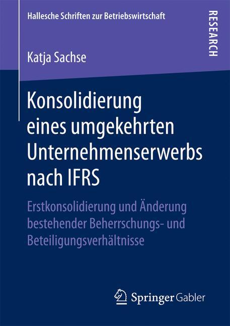 Konsolidierung eines umgekehrten Unternehmenserwerbs nach IFRS