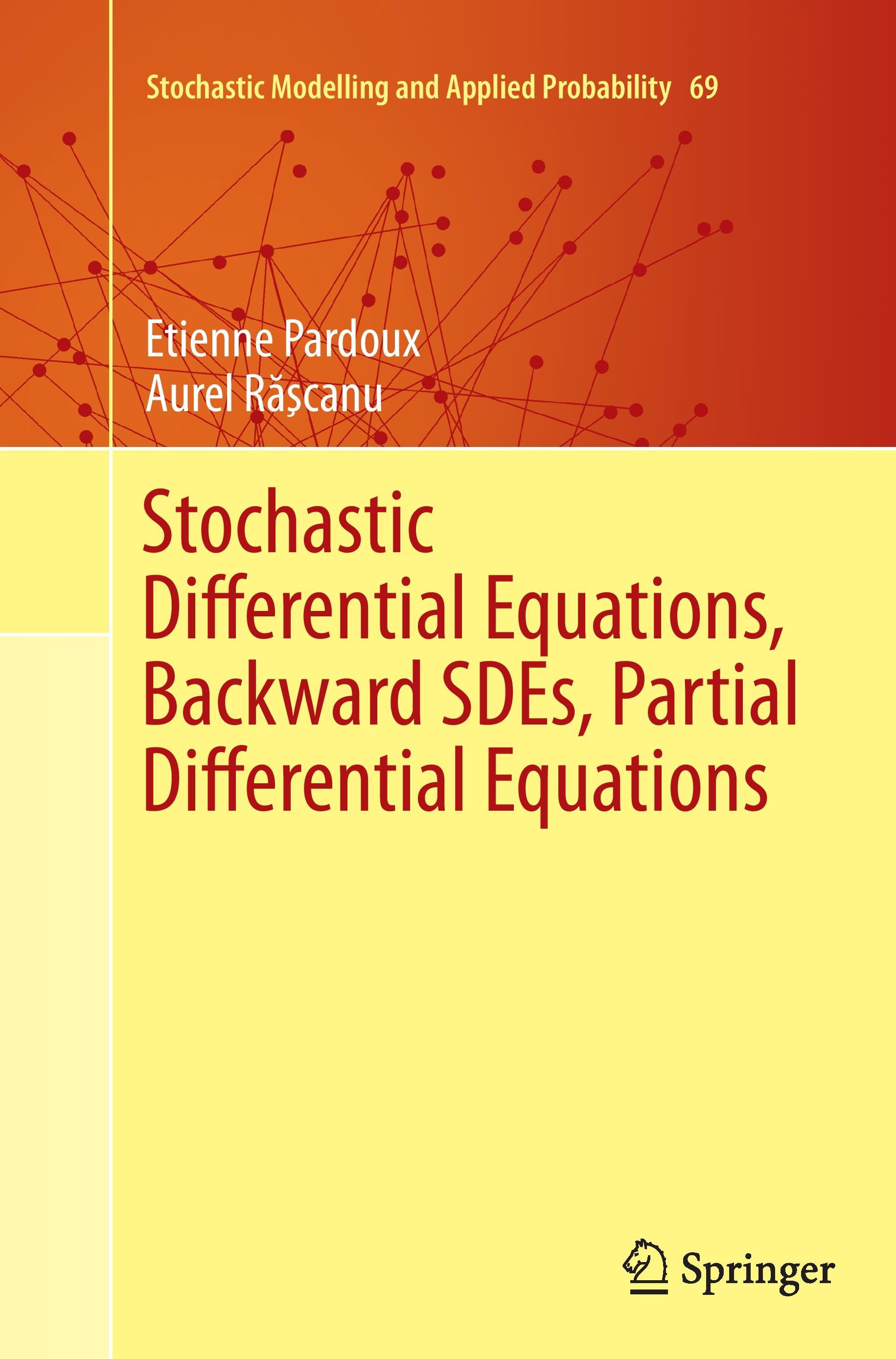 Stochastic Differential Equations, Backward SDEs, Partial Differential Equations