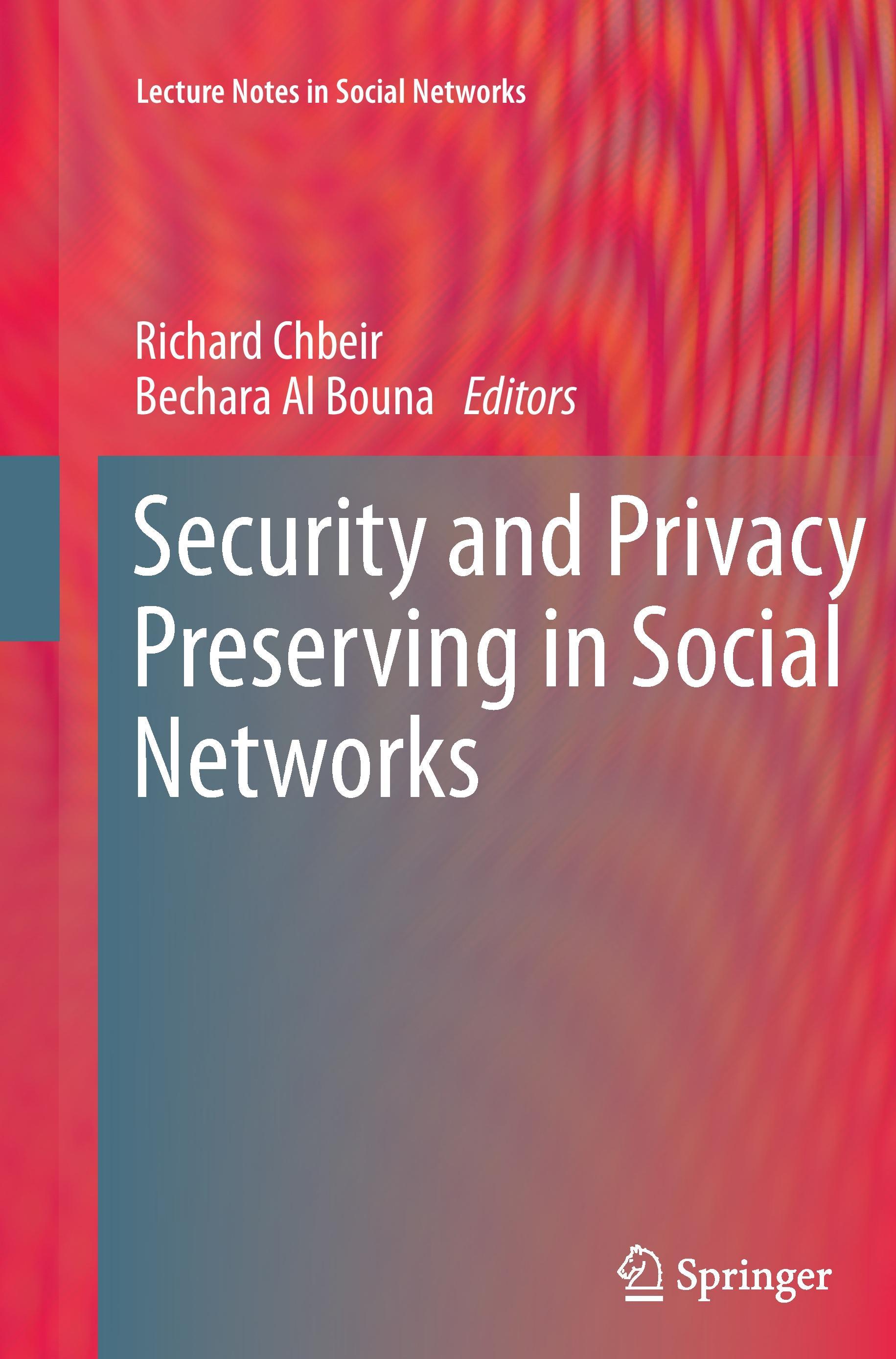 Security and Privacy Preserving in Social Networks