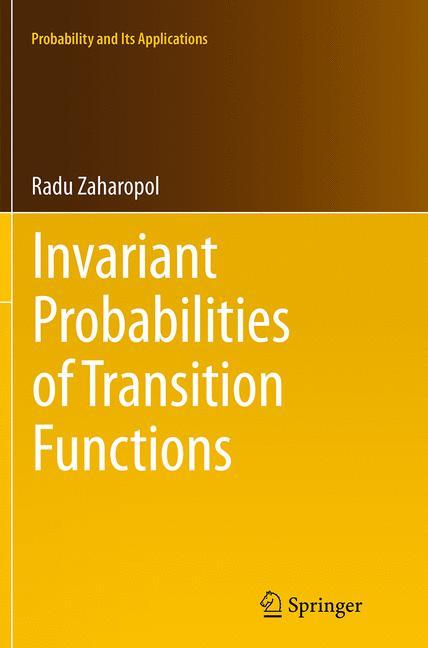 Invariant Probabilities of Transition Functions