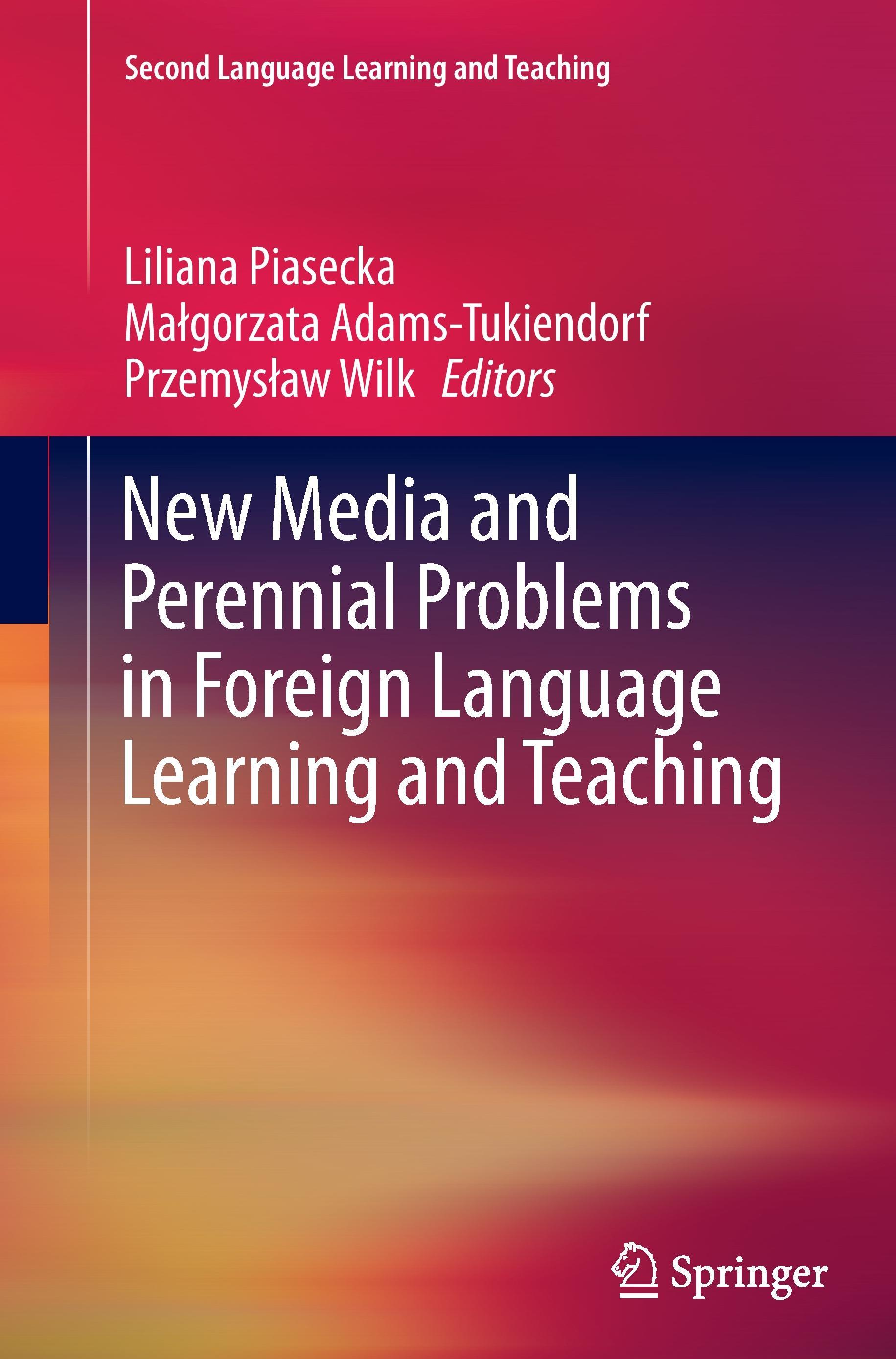 New Media and Perennial Problems in Foreign Language Learning and Teaching