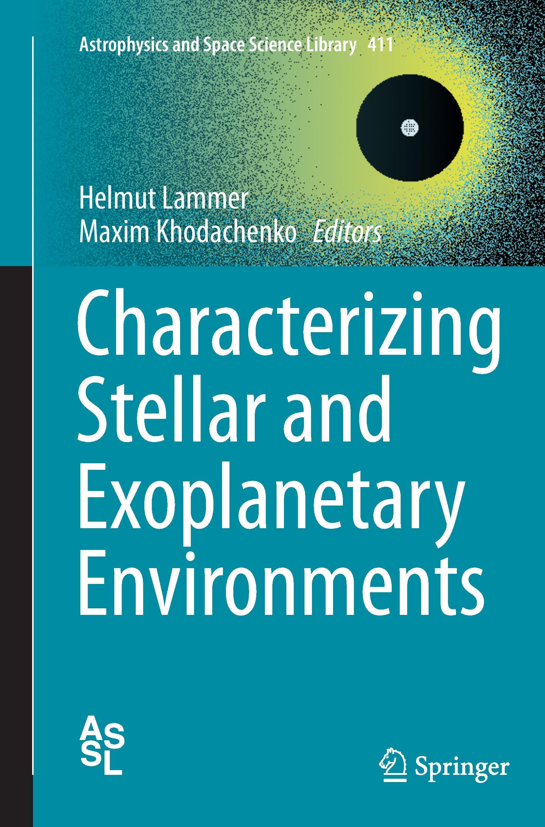 Characterizing Stellar and Exoplanetary Environments