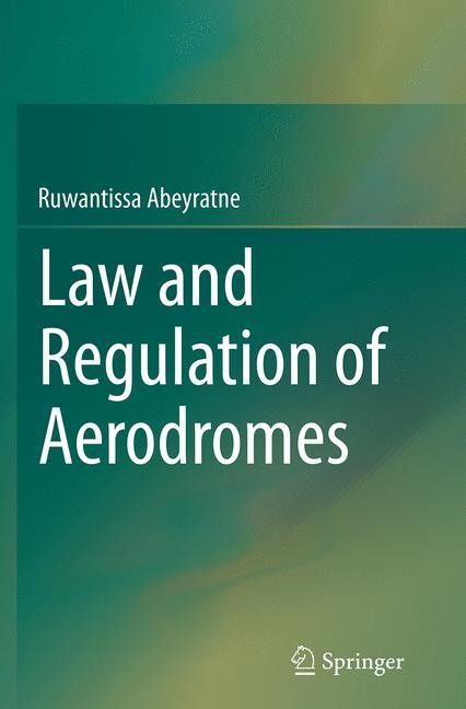 Law and Regulation of Aerodromes