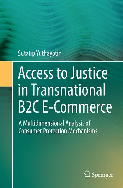 Access to Justice in Transnational B2C E-Commerce