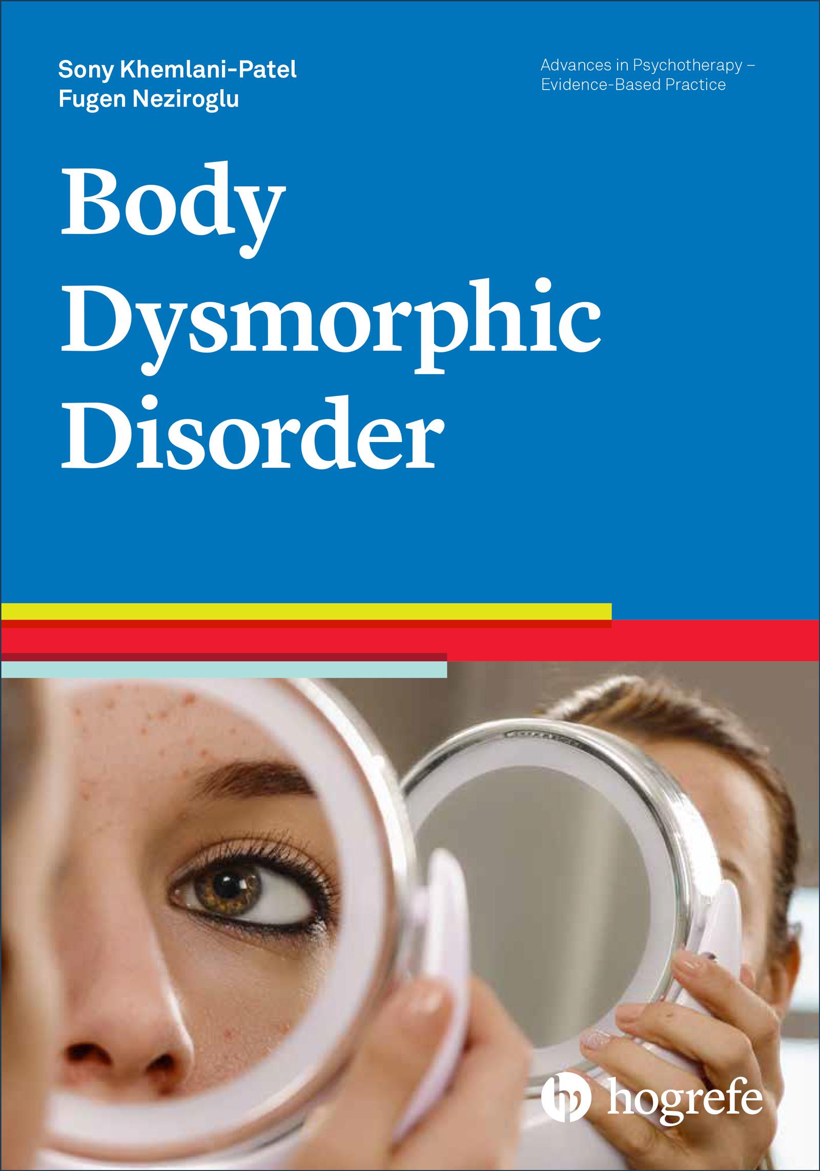 Body Dysmorphic Disorder