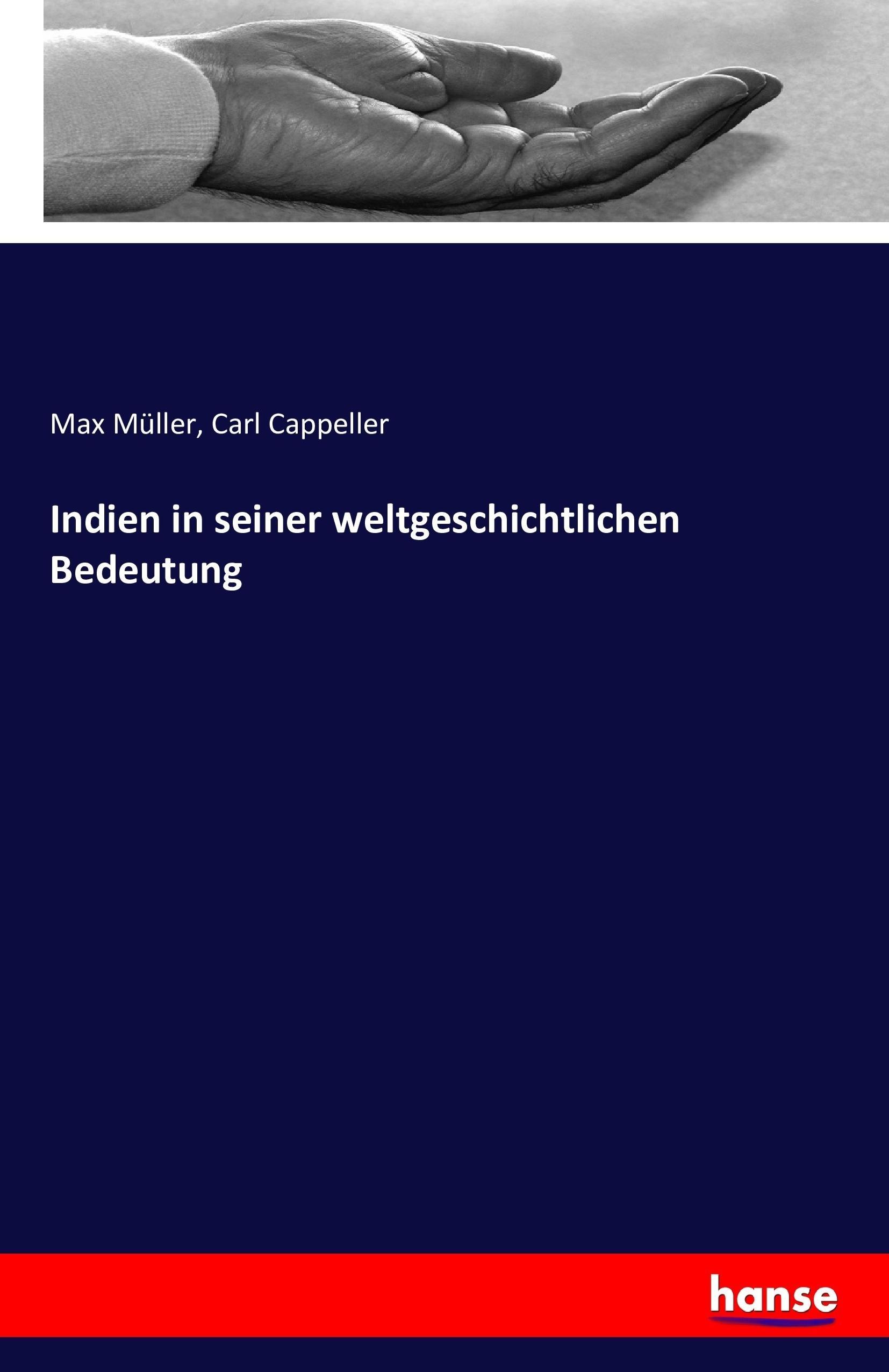 Indien in seiner weltgeschichtlichen Bedeutung