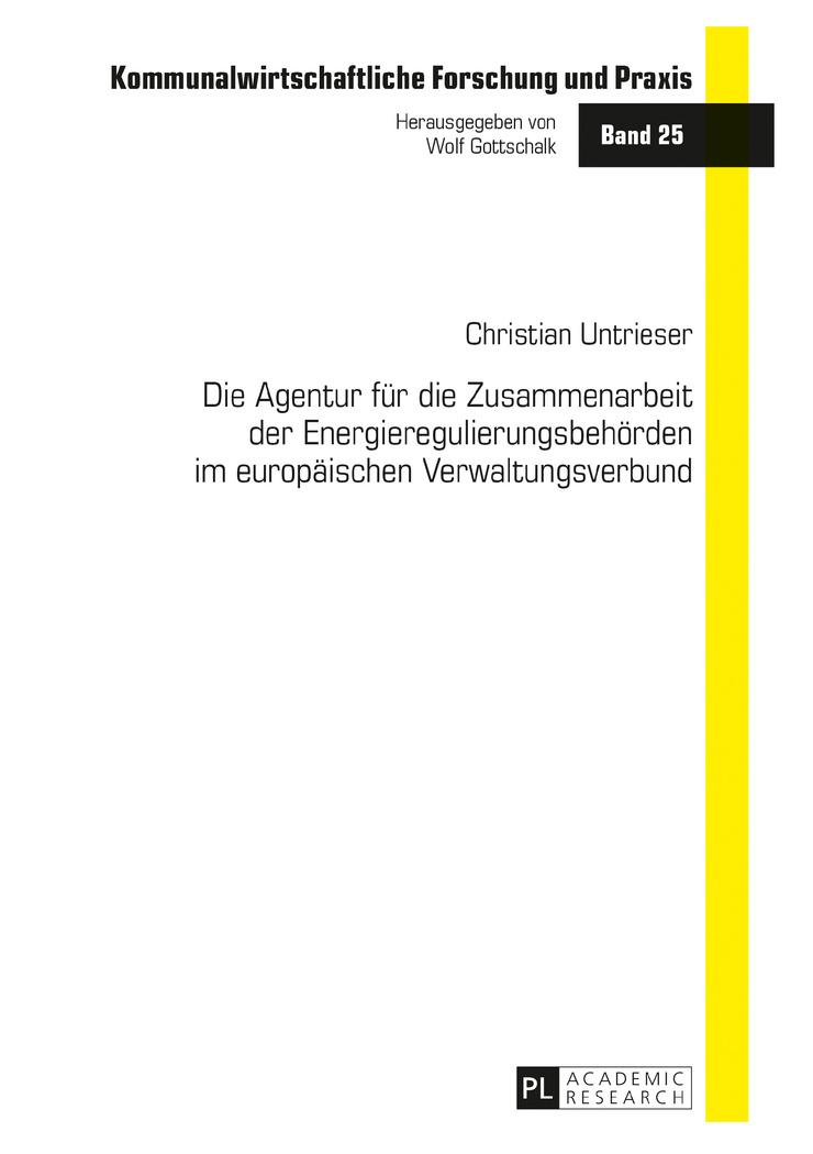 Die Agentur für die Zusammenarbeit der Energieregulierungsbehörden im europäischen Verwaltungsverbund