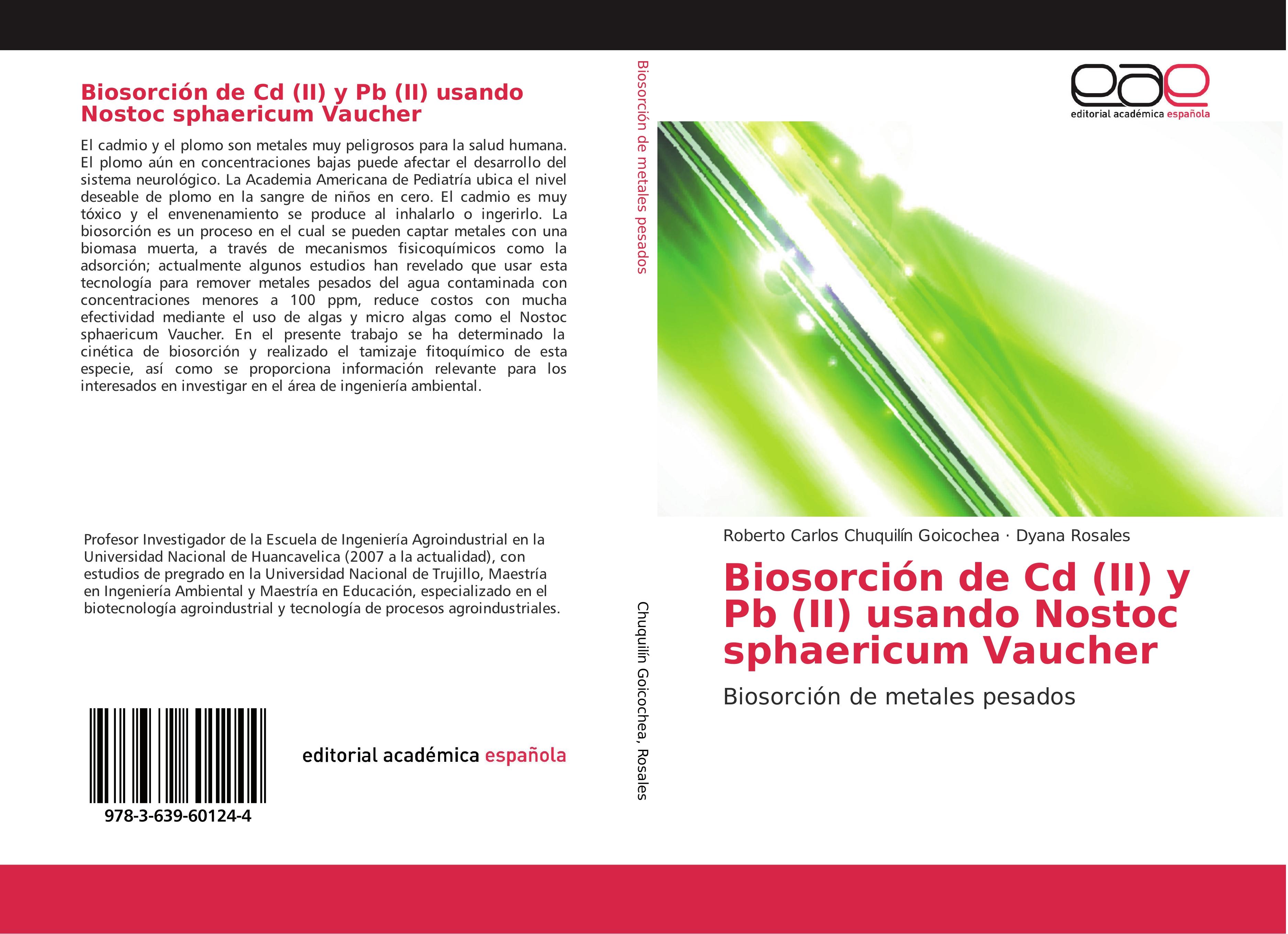 Biosorción de Cd (II) y Pb (II) usando Nostoc sphaericum Vaucher