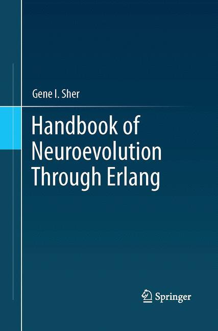 Handbook of Neuroevolution Through Erlang