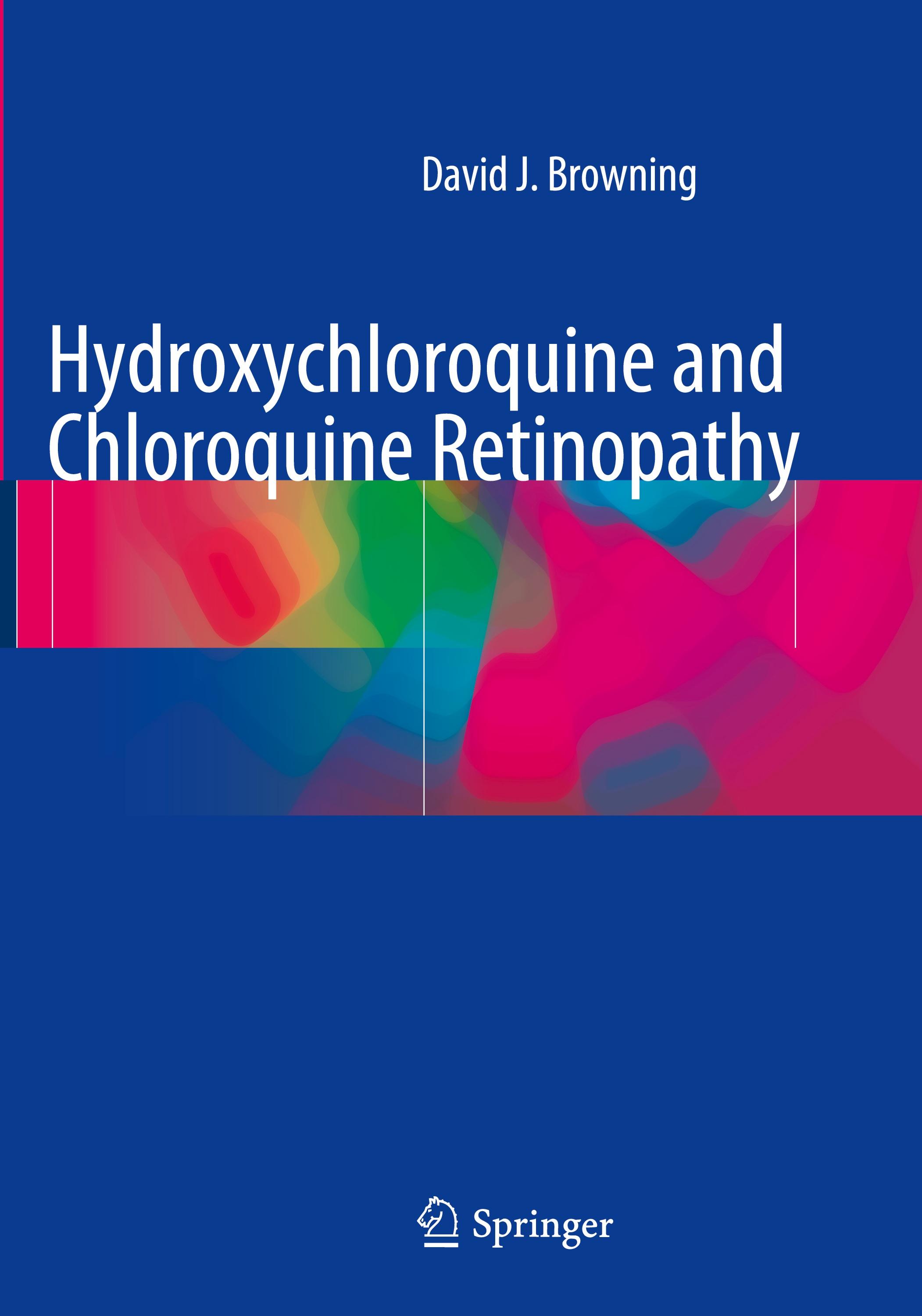 Hydroxychloroquine and Chloroquine Retinopathy