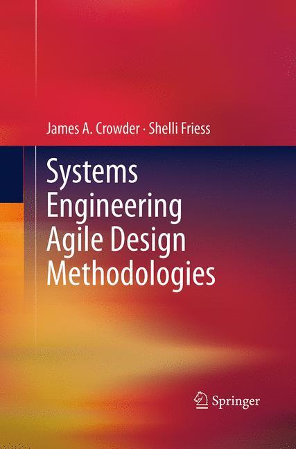 Systems Engineering Agile Design Methodologies