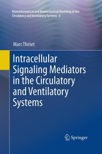 Intracellular Signaling Mediators in the Circulatory and Ventilatory Systems