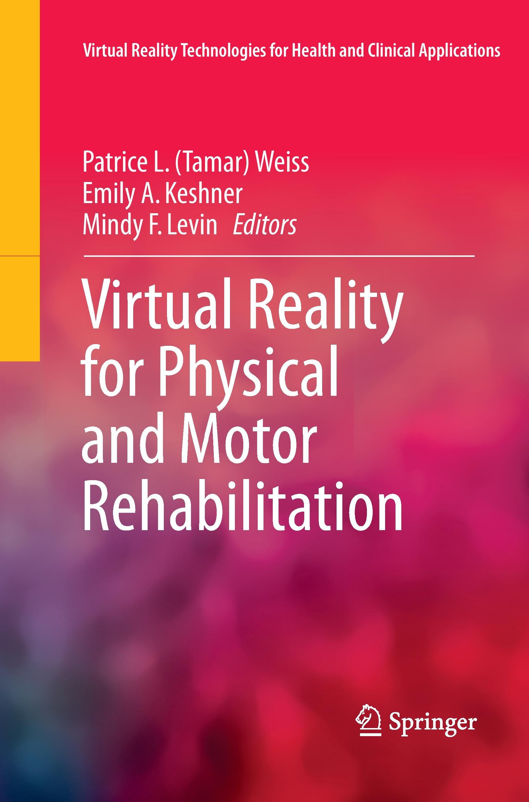 Virtual Reality for Physical and Motor Rehabilitation