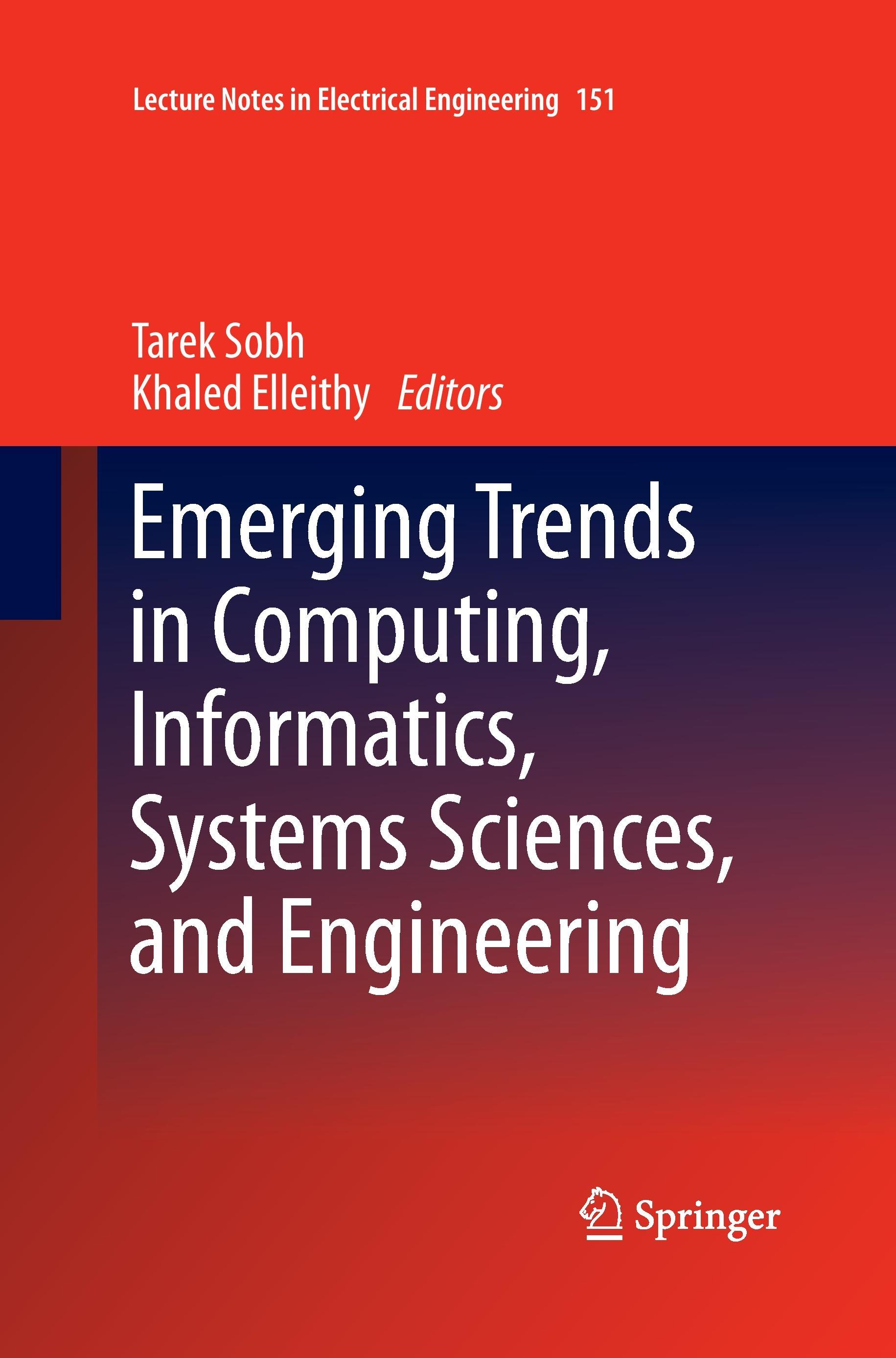 Emerging Trends in Computing, Informatics, Systems Sciences, and Engineering