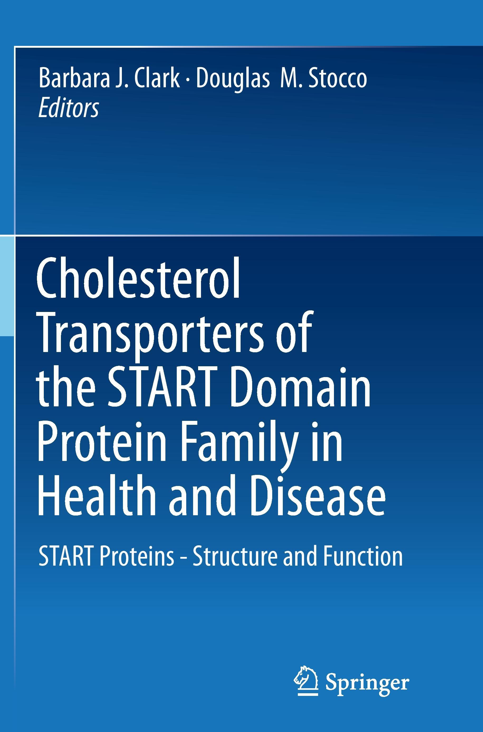 Cholesterol Transporters of the START Domain Protein Family in Health and Disease