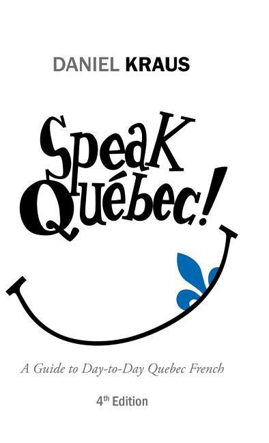 Speak Québec!