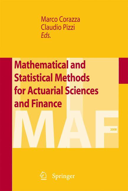 Mathematical and Statistical Methods for Actuarial Sciences and Finance