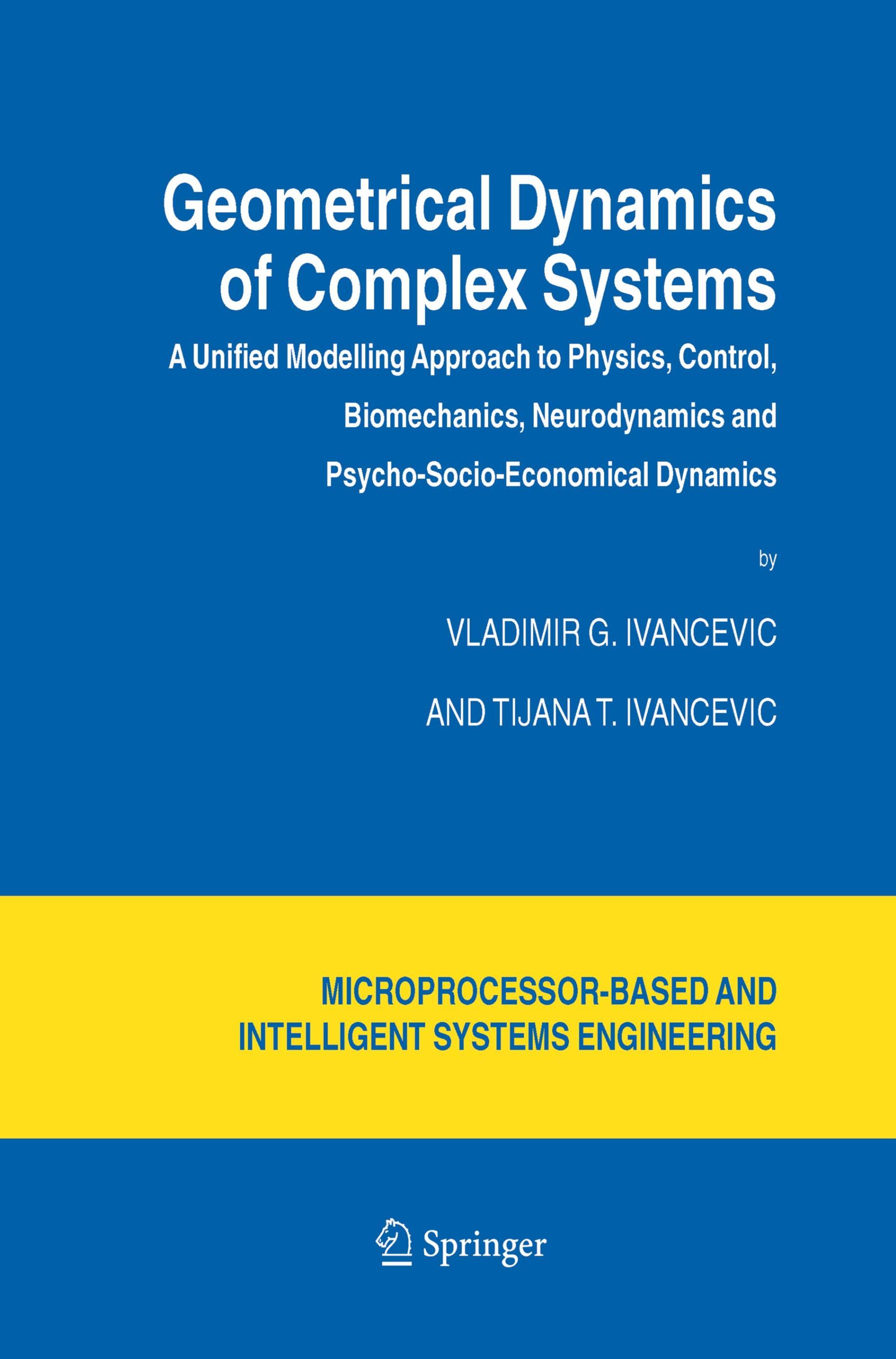 Geometrical Dynamics of Complex Systems