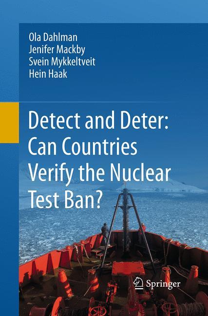 Detect and Deter: Can Countries Verify the Nuclear Test Ban?