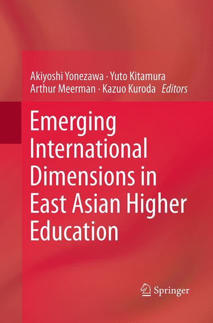 Emerging International Dimensions in East Asian Higher Education