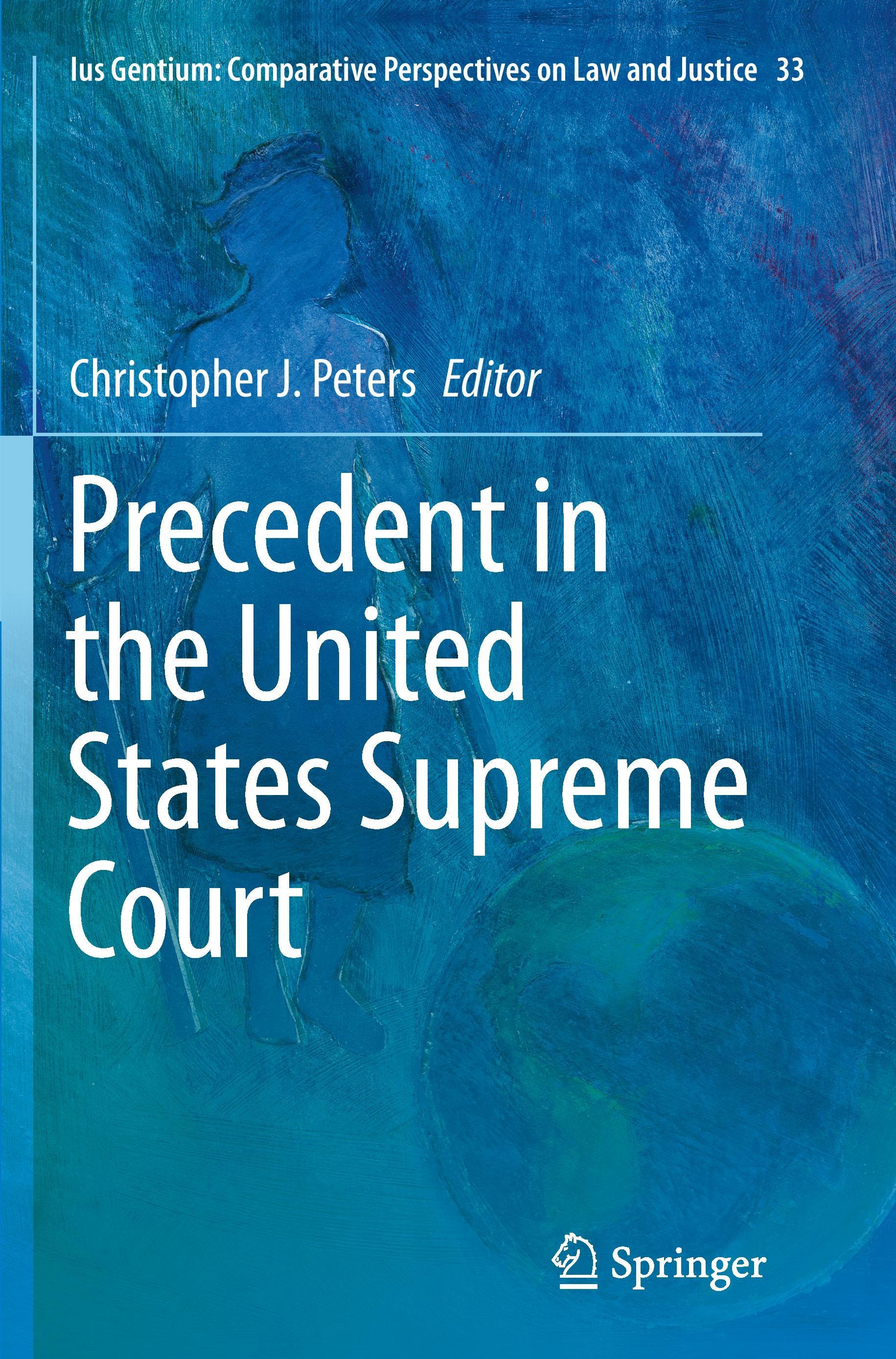 Precedent in the United States Supreme Court